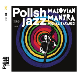Barański Michał - Masovian Mantra - Polish Jazz Vol. 88 (CD)