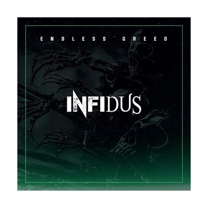 Infidus - Endless Greed (CD)