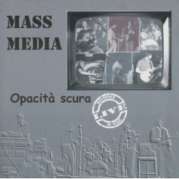 Mass Media - Opacita' Scura Live (CD)