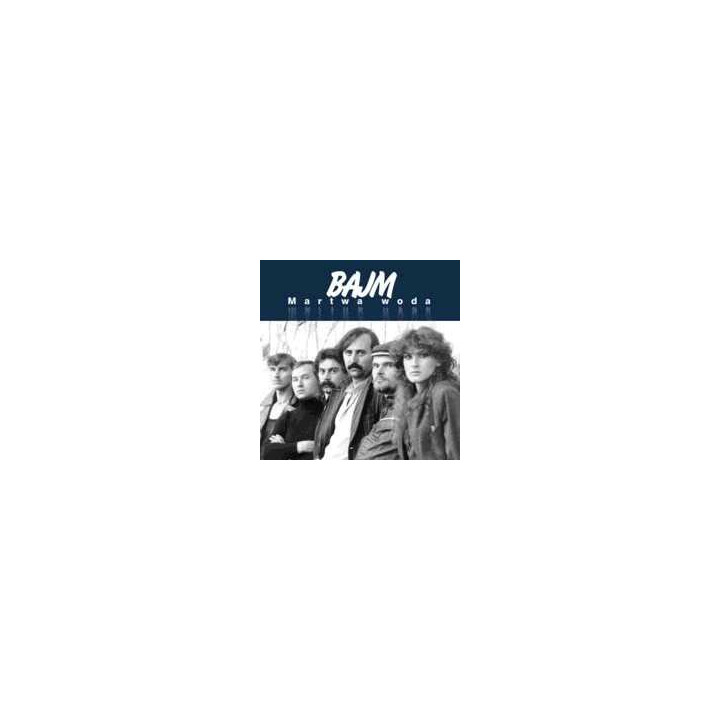 Bajm - Martwa Woda (CD)
