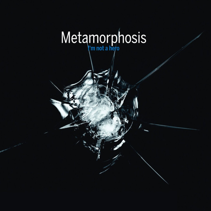 Metamorphosis - I'm Not A Hero (CD)
