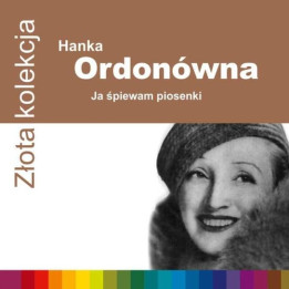 Ordonowna Hanka - Zlota Kolekcja (CD)
