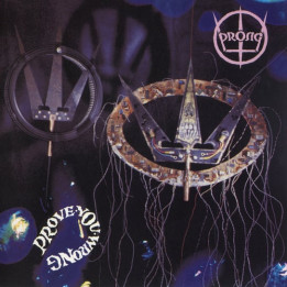 Prong - Prove You Wrong (CD)