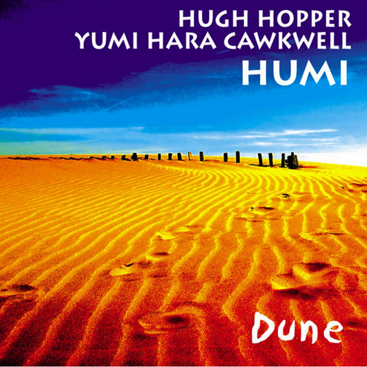 Humi (Hugh Hopper, Yumi Hara Cawkwell) - Dune (CD)