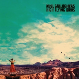 Gallagher's Noel High Flying Birds - Who Built The Moon? (CD)