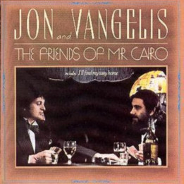 Jon & Vangelis - Friends Of Mr. Cairo (CD)