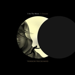 Tedeschi Trucks Band - I Am The Moon: I Crescent (LP)