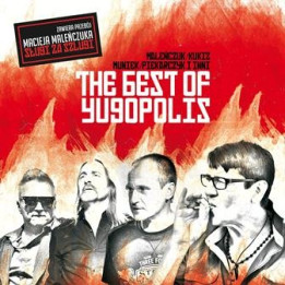 Yugopolis - The Best Of Yugopolis (Maleńczuk/Kukiz/Piekarczyk/Muniek I Inni) (LP)
