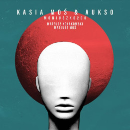 Moś Kasia & Aukso - Moniuszko (CD+DVD)