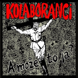 Kolaboranci - A Może To Ja (CD)
