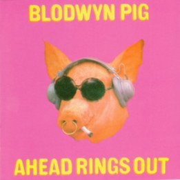 Blodwyn Pig - Ahead Rings Out (LP)