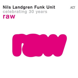 Landgren Nils Funk Unit - Raw (Pink Vinyl) (LP)