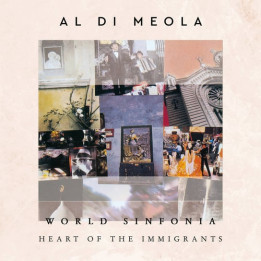 Di Meola Al - World Sinfonia Heart Of The Immigrants (CD)