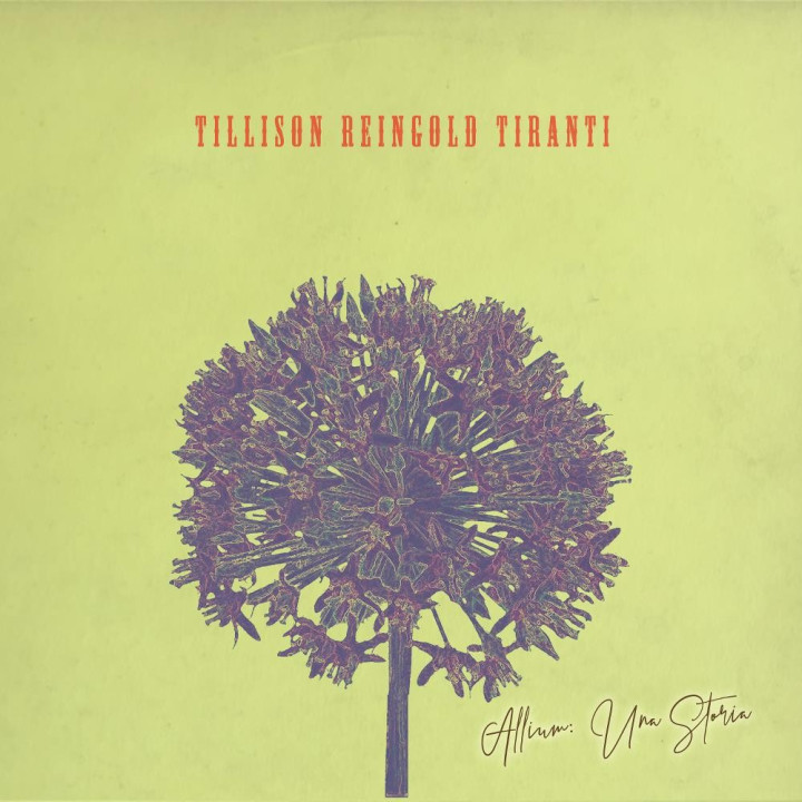 Tillison Reingold Tiranti - Allium: Una Storia (CD)