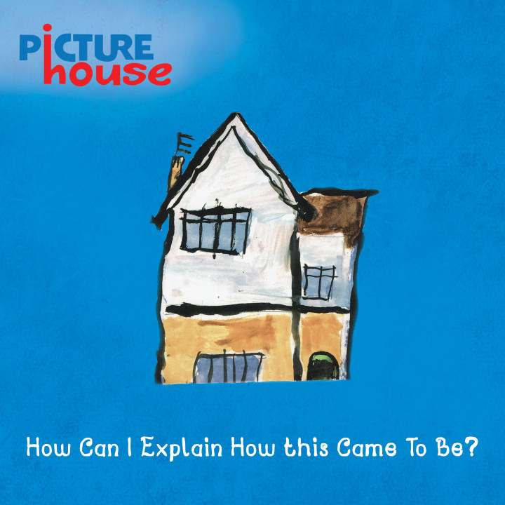 Picture House - How Can I Explain How This Came To Be? (LP Ltd)