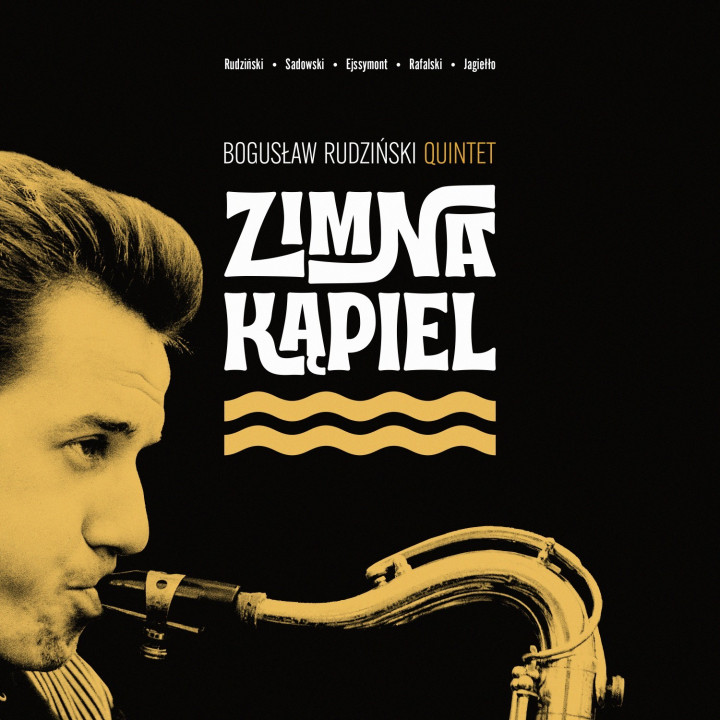 Bogusław Rudziński Quintet - Zimna Kąpiel (CD)