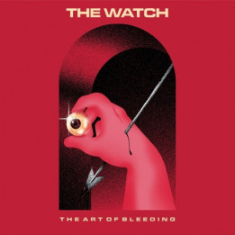 The Watch - The Art Of Bleeding (LP)
