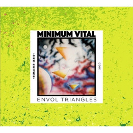 Minimum Vital - Envol Triangles (CD)