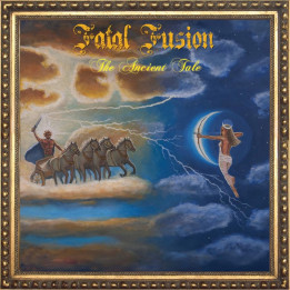 Fatal Fusion - The Ancient Tale (CD)