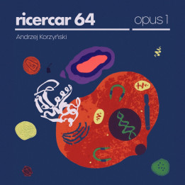 Ricercar 64 / Andrzej Korzyński - Opus 1 (CD)