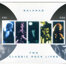 Galahad - Two Classic Rock Lives (2CD)