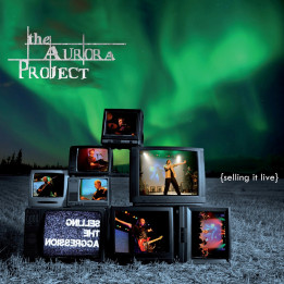 the Aurora Project - Selling It Live (DVD)