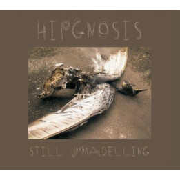 Hipgnosis - Still Ummadeling (CD)