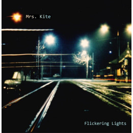 Mrs. Kite - Flickering Lights (CD)