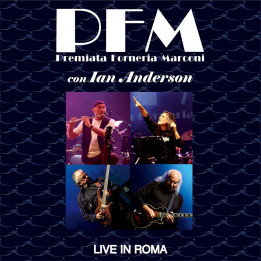 Premiata Forneria Marconi Con Ian Anderson - Live In Roma (2LP Ltd)