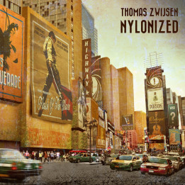 Thomas Zwijsen - Nylonized (CD)