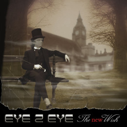 Eye 2 Eye - The New Wish (CD Ltd)