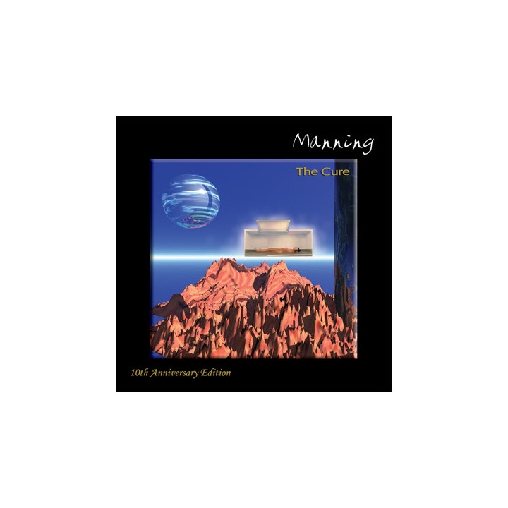 Manning - The Cure 10th Anniversary Edition (CD)