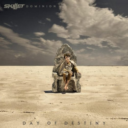 Skillet - Dominion: Day Of Destiny (CD)