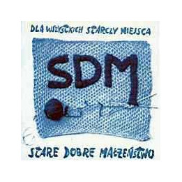 Stare Dobre Malzenstwo - Dla Wszystkich Starczy Miejsca (CD)