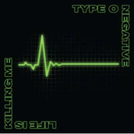 Type O Negative - Life Is Killing Me (2CD)