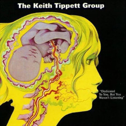 Tippett Keith Group The - Dedicated to You But You Weren't Listening  (LP)