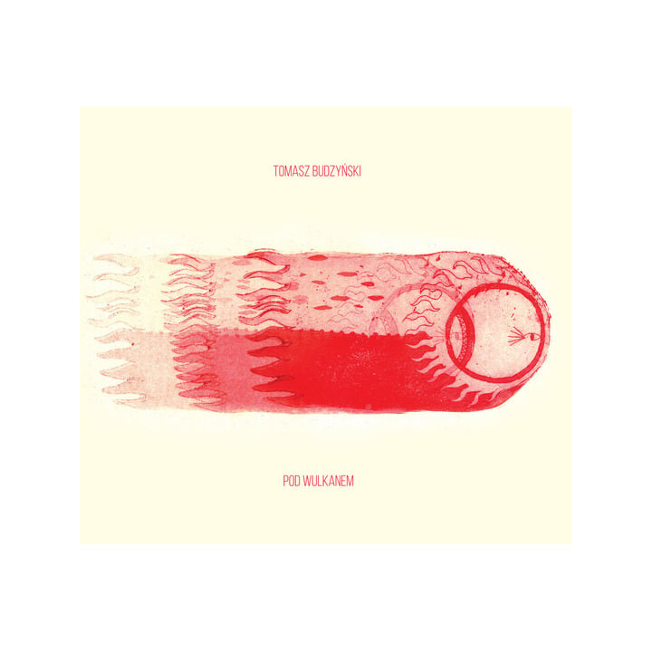 Budzyński Tomasz - Pod Wulkanem (CD)