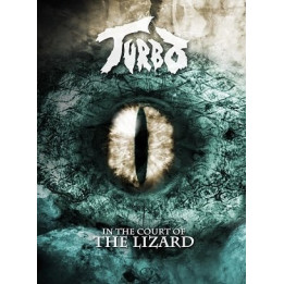 Turbo - In The Court Of The Lizard (DVD)