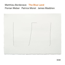 Bordenave Matthieu - The Blue Land (CD)
