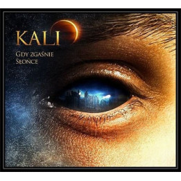 Kali - Gdy Zgaśnie Słońce (Reedycja) (CD)