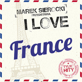 Various  - Marek Sierocki Przedstawia: I Love France (LP)