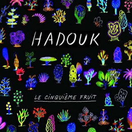 Hadouk - Le Cinquieme Fruit (CD)