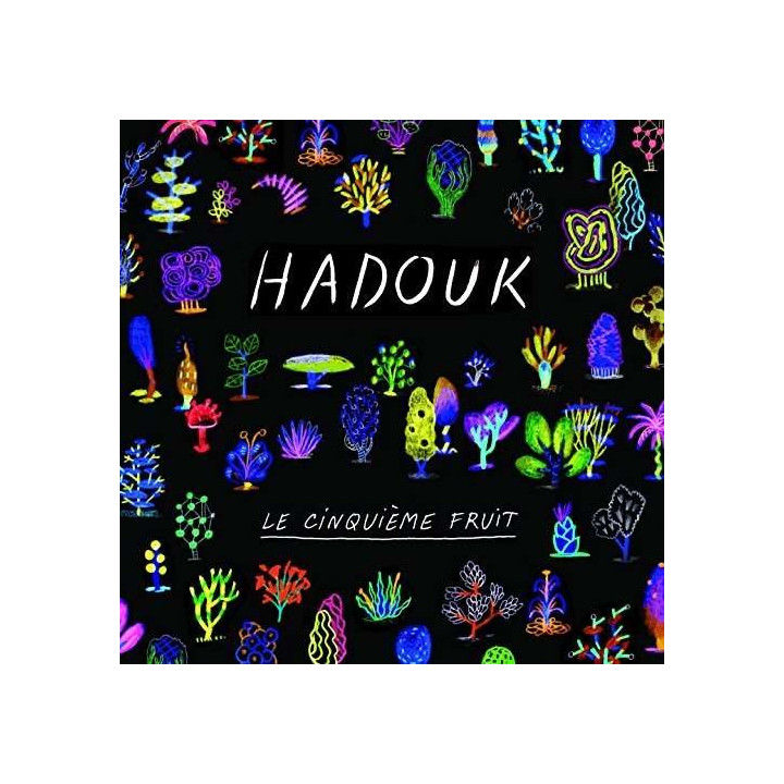 Hadouk - Le Cinquieme Fruit (CD)