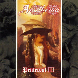 Anathema - Pentecost III (LP)