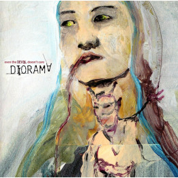 Diorama - Even The Devil Doesn T Care (CD)