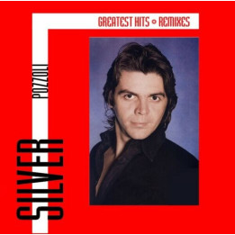 Silver Pozzoli - Greatest Hits & Remixes (2CD)