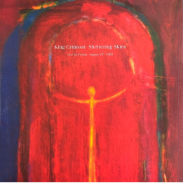 King Crimson - Sheltering Skies (Live In Frejus August 17th 1982) (2LP)