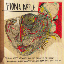 Apple Fiona - The Idler Wheel Is Wiser Than the Driver (CD)