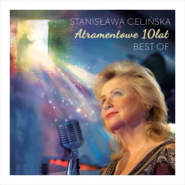 Celińska Stanisława - Atramentowe Serce 10 Lat. Best Of (CD)