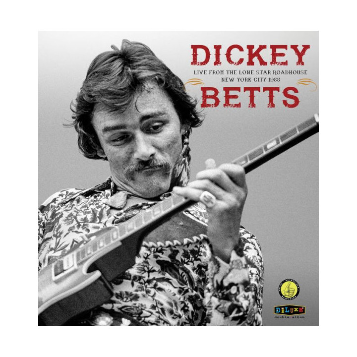 Betts Dickey - Live From The Lone Star Roadhouse New York City 1988 (2LP)